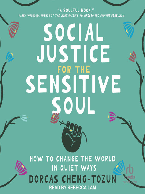 Title details for Social Justice for the Sensitive Soul by Dorcas Cheng-Tozun - Available